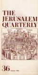 41444 The Jerusalem Quarterly ; Number Thirty Six, Summer 1985